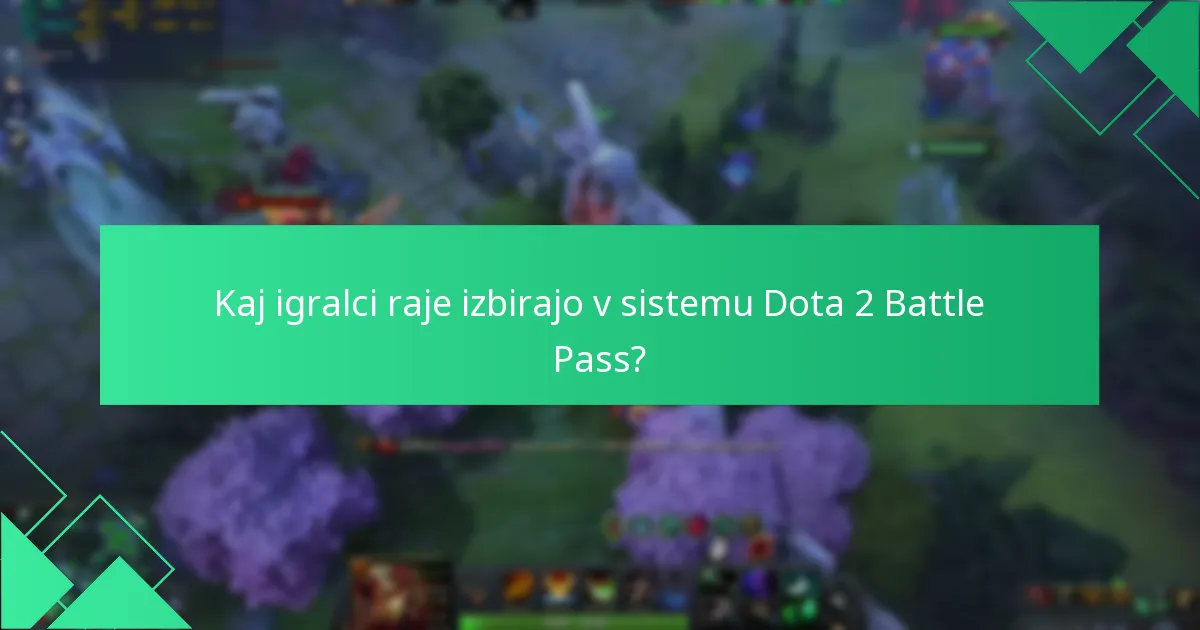 Katere nagrade so se pojavile v Dota 2 Battle Pass?