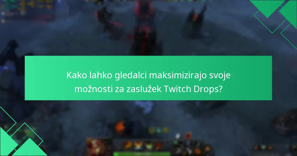 Kateri so pragovi nagrad za Dota 2 Twitch Drops?