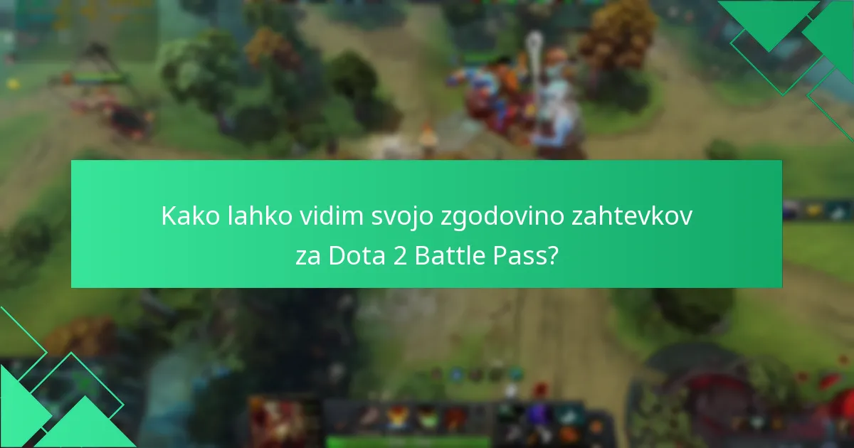 Kaj so najnovejše posodobitve o nagradah Dota 2 Battle Pass?