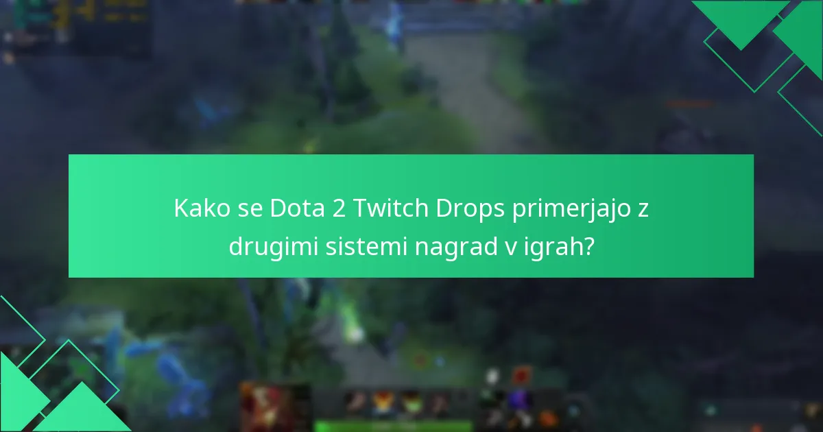 Kako se upravlja razdelitev nagrad za Twitch Drops?