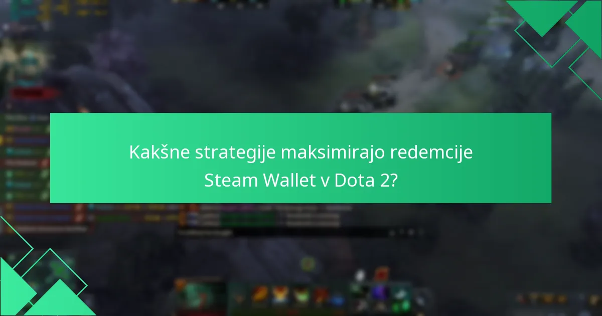 Kakšne so alternative uporabi Steam Wallet za nakupe Dota 2?