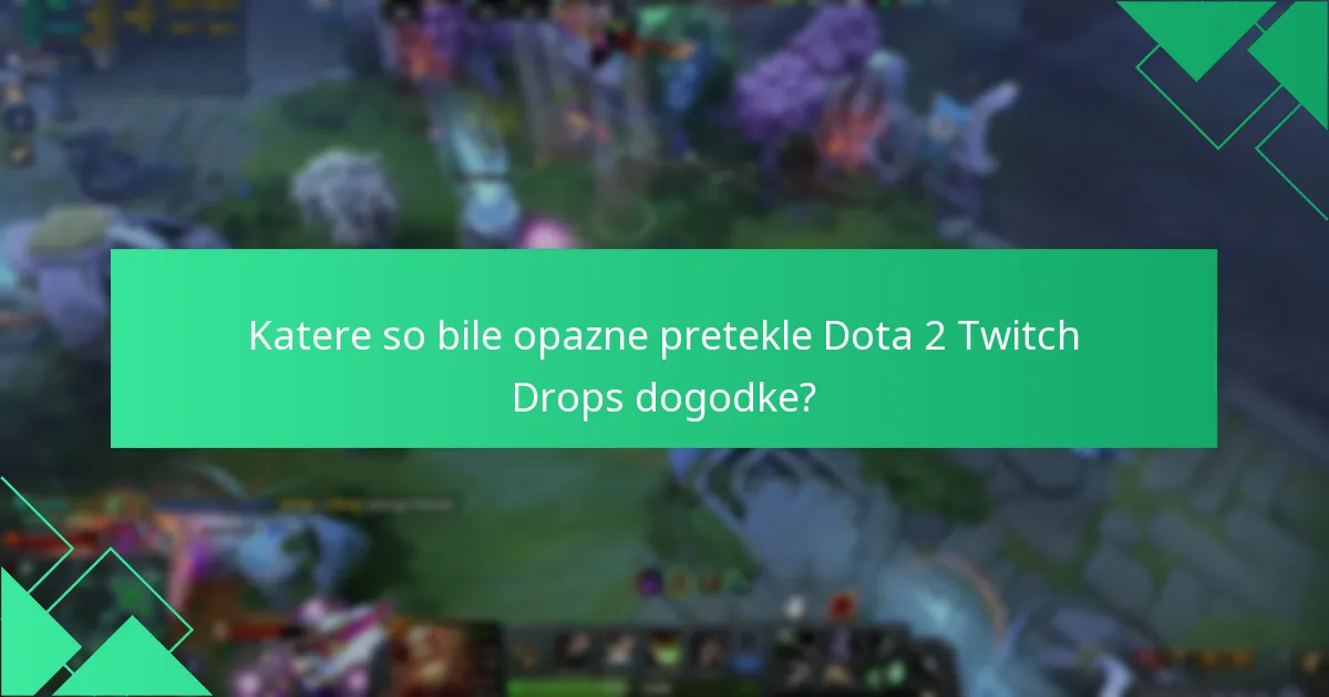 Kako se lahko skupnost Dota 2 vključi v Twitch Drops?